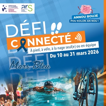Mars Bleu 2026 défi connecté - Centre Régional de Coordination Dépistage des Cancers Guadeloupe Saint-Martin Saint Barthelemy